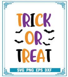Trick Or Treat Halloween SVG, Happy Halloweem SVG, Slogan Halloween SVG