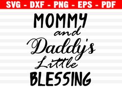 Mama's Blessing Svg, Mama's Blessing Cut File, Baby Svg, New Baby Svg, Mom Life Svg, Kid Svg, Kid Shirt Svg, Baby Shirt