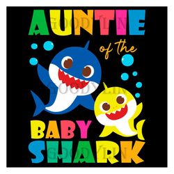 Auntie Of The Baby Shark Svg, Trending Svg, Baby Shark Svg, Shark Svg, Auntie Shark Svg, Auntie Svg, Aunt Shark Svg, Aun