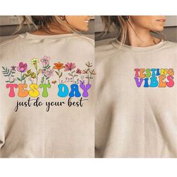 Test Day Just Do Your Best Png, Foral Flower Png, Testing Png, Teacher Team, Test Day Png, Gift For Teacher, Teacher Tes