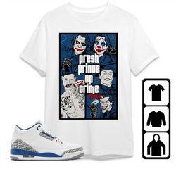 AJ 3 Wizards Unisex T-Shirt, Tee, Sweatshirt, Hoodie, Crime Prince Joker, Shirt To Match Sneaker