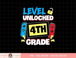 Level 4th Grade Unlocked Back To School First Day Kids png, sublimation copy