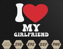 i Heart Love My Girlfriend Svg, Eps, Png, Dxf, Digital Download