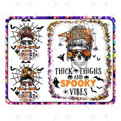 Thick Thighs and Spooky Vibes PNG. Ver 2  Halloween PNG  fall PNG  digital download  halloween png  messy bun png  pumpk