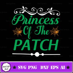 Princess Of The Patch Svg, Dxf, Eps, Png Files For Cutting Machines Cameo Or Cricut - Halloween Svg, Pumpkin Svg, Trick