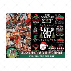 40 Christmas Part 1 Svg Bundle, Christmas Svg, Xmas Svg, Merry Christmas Svg, Santa Svg, Elf Svg, Digital Download