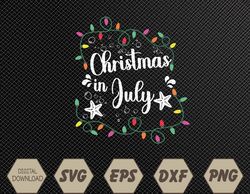 Christmas In July Lights Funny Summer Xmas Svg, Eps, Png, Dxf, Digital Download