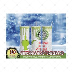 Grinchmas Tumbler PNG, Grinch Png, Grinch Hand Png, Grinch Tumber Png, Christmas Png, Skinny Tumbler 20oz, 20oz Design,
