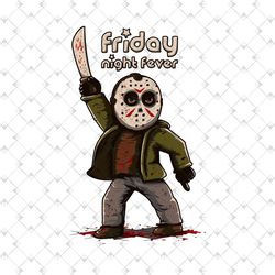 Horror Jason Friday Night Fever SVG cut files for cricut, Friday the 13th svg vector