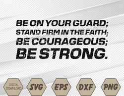 Stand Firm Premium Svg, Eps, Png, Dxf, Digital Download