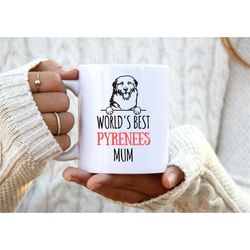 world's best pyrenees mum. pyrenees mountain dog mug. pyrenees present. personalised gift for her. gift for women. best