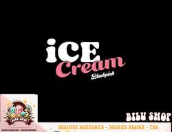 Official BLACKPINK Ice Cream png, sublimation copy