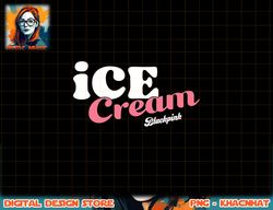Official BLACKPINK Ice Cream png, sublimation copy