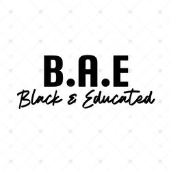 Black And Educated Svg, Black Girl Svg, African American Svg