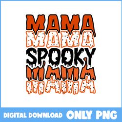 Mama Spooky Png, Mama Halloween Png, Ghost Png, Retro Halloween Png, Halloween Png, Cartoon Png, Png Digital File