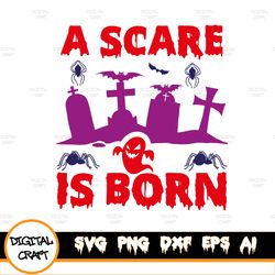 A Scare Is Born Svg