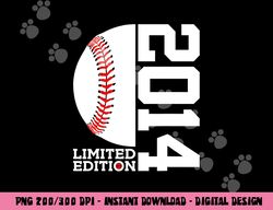 9th Birthday Baseball Limited Edition 2014 png, sublimation copy