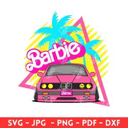 barbie Girl Bmw Car SVG Birthday Party Svg, Girly Pink Svg, Retro Svg, Cricut, Silhouette Vector Cut File