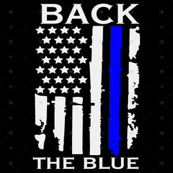 Back The Blue Svg, Trending Svg, Thin Blue Line, American Flag, Police Svg, Support Police, Police Officer Svg, Blue Lin