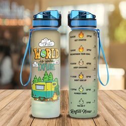 the world is your explore camping picnic water bottle gift for campers birthday gift sport water bottle plastic 32oz