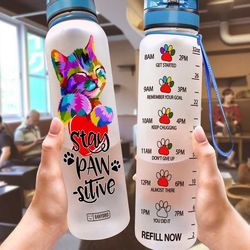 colorful cat stay paw-sitive water bottle love cat bottle family and friends gift sport water bottle plastic 32oz