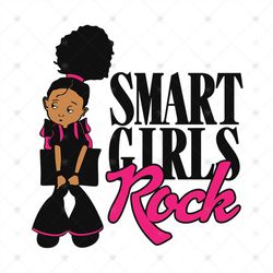 Black Girl Smart Girls Rock Svg