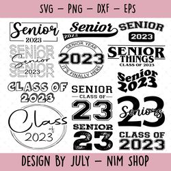Bundle Senior 2023 SVG, Class of 2023 SVG, Graduate SVG, Graduation SVG, Back to School SVG