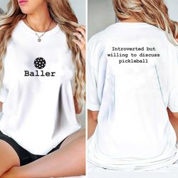 baller introvert pickleball shirt for women, pickleball gifts, sport shirt, pickleball shirt, sport graphic tees, sport