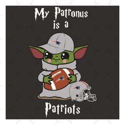 Baby Yoda My Patronus Is A Patriots Svg, Sport Svg, New England Patriots Svg, Baby Yoda Patriots Svg, Patronus Svg, New