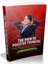 The Path To Positive Thinking