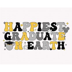 Happiest Graduate On Earth Svg, Class of 2023 Svg, Graduate Svg, Graduation Cap Svg, Graduation Shirt Svg, Senior 2023 S