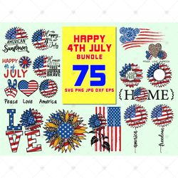 75 Files Happy 4th July Bundle Svg, Independence Day Svg, 4th of July Svg, America Sunflower, Sunflower Bundle, Usa Flag