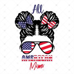 All American Mimi Svg, Independence Day Svg, Family Day Svg, American Mimi Svg, Boy Svg, American Boy Svg, 4th Of July P