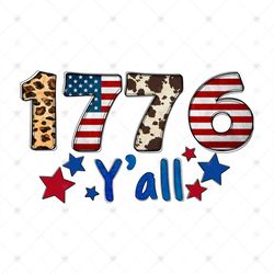 1776 Y All Leopard Png, Independence Day Png, 4th Of July 1776, 1776 Y All Png, 4th Of July Png, America Png, Patriotic