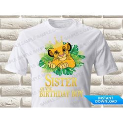 Lion King Sister of the Birthday Boy Iron On Transfer, Lion King Iron On Transfer, Simba Birthday Shirt Iron On Transfer