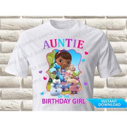 Doc McStuffins Auntie of the Birthday Girl Iron On Transfer, Doc McStuffins Iron On Transfer, Doc McStuffins Birthday Sh