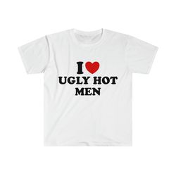 Funny Y2K TShirt, I Love - Heart Ugly Hot Men 2000s Style Meme Tee, Gift Shirt