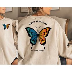 Always be different but stay yourself svg, Butterfly svg, Butterfly png, Butterfly Print, Animal Print, Swoosh Butterfly