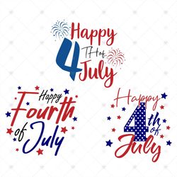 3 Files Happy 4th Of July Bundle Svg, Independence Day Svg, 4th Of July, 4th Of July Svg, America Svg, Patriotic Svg, Fo