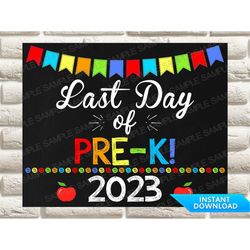 Last Day of Pre-K Sign, Last Day of Pre-K Chalkboard Sign, School Chalkboard Sign, Pre-K Graduation Sign, Last Day of Sc