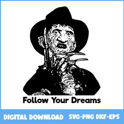 Freddy Krueger Dreams Svg, Freddy Krueger Svg, Horror Movies Svg, Horror Movies Svg, Halloween Svg, Png Eps File