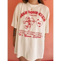 Self Love Club Comfort Colors Shirt, Body Positivity Shirt, Feminist Empowering Tee