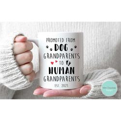 promoted from dog grandparents to human grandparents - grandparents gift, grandpa reveal, grandma reveal, new baby, gran