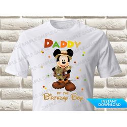 Safari Mickey Mouse Daddy of the Birthday Boy Iron On Transfer, Safari Mickey Mouse Iron On Transfer, Mickey Mouse Shirt