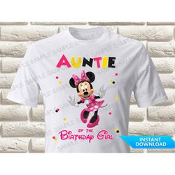Minnie Mouse Auntie of the Birthday Girl Iron On Transfer, Minnie Mouse Iron On Transfer, Minnie Mouse Birthday Shirt Ir