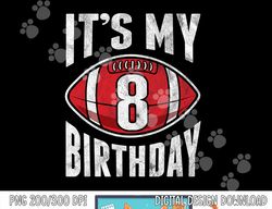 8 Years Old American Football 8th Birthday Boy Retro Style png, sublimation copy