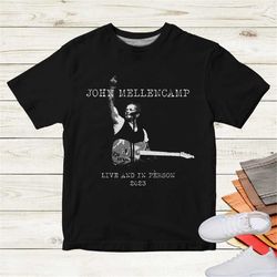 John Mellencamp Live And In Person 2023 Shirt, John Mellencamp Vintage Shirt, John Mellencamp Tour Shirt