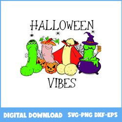 Halloween Vibes Svg, Witch Svg, Dracula Svg, Pumpkin Svg, Halloween Svg, Png Eps Dxf Digital File