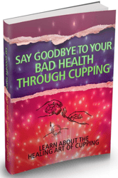 Say Goodbye To Your Bad Health Through Cupping
