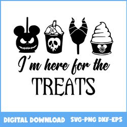 I'm Here For The Treats Svg, Coffee Halloween Svg, Witch Svg, Mickey Svg, Pumpkin Svg, Halloween Svg, Png Eps Dxf File